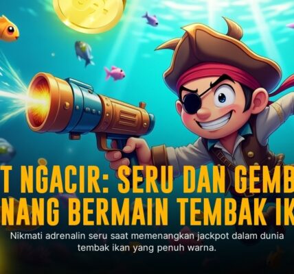 Tembak Ikan: Sensasi Seru Main Game Arcade Tembak Ikan