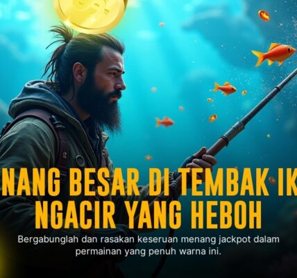 Tembak Ikan: Strategi Terbaik Menang di Game Spadegaming Arcade