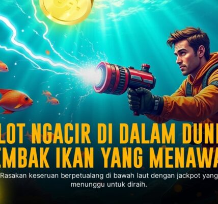 Tembak Ikan Spadegaming: Panduan Lengkap Game Arcade Seru