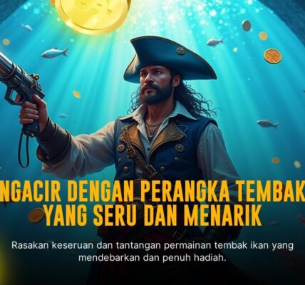 Tembak Ikan: Sensasi Arcade yang Menghibur dari Spadegaming